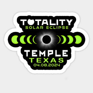 Temple Texas Total Solar Eclipse 2024 Sticker